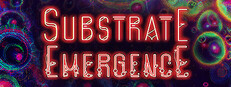 Substrate: Emergence