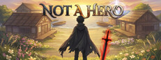 不是勇者 Not A Hero
