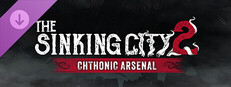 The Sinking City 2 – Chthonic Arsenal