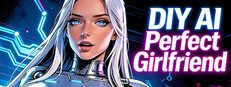 DIY AI Perfect Girlfriend