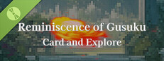 Reminiscence of Gusuku: Card and Explore Demo