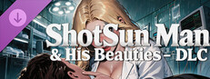ShotSun Man & His Beauties - DLC