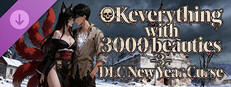 OKeverything with 3000 beauties 3 - DLC New Year Curse