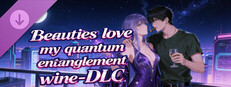 Beauties love my quantum entanglement wine - DLC