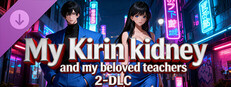 My Kirin kidney and my beloved teachers 2 - DLC