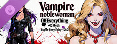 OKEverything X Myth: Super Sexy Fairy - DLC Vampire noblewoman
