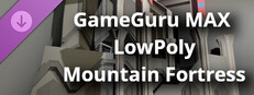 GameGuru MAX - Low Poly Mountain Fortress