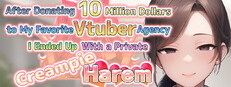 Я пожертвовал 1 миллиард рублей любимому агентству Vtuber — и получил личный гарем с внутренними концовками.
