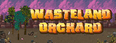 Wasteland Orchard