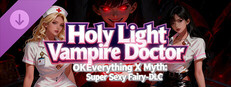 OKEverything X Myth: Super Sexy Fairy - DLC Holy Light Vampire Doctor