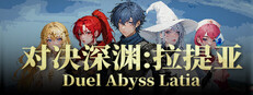 Duel Abyss Latia