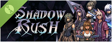 Shadow Rush Demo