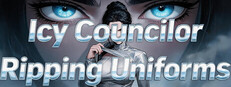 Icy Councilor Ripping Uniforms