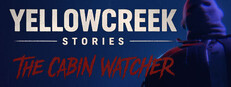 Yellowcreek Stories - The Cabin Watcher