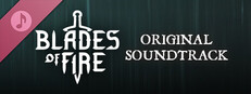 Blades of Fire Soundtrack