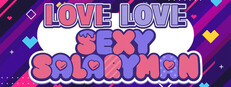 LOVE LOVE SEXY SALARYMAN