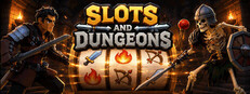 Slots and Dungeons