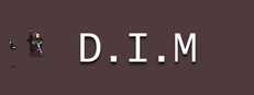 D.I.M