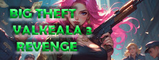 Big Theft Valkeala 3 Revenge