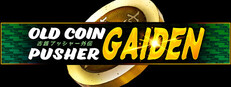 Old Coin Pusher Gaiden