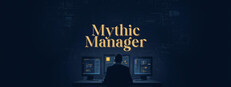 Mythic Manager