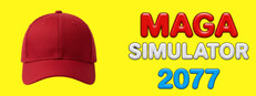 MAGA Simulator 2077