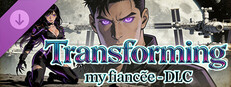 Transforming my fiancée - DLC