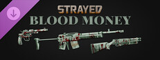 Strayed - Blood Money Skin Pack