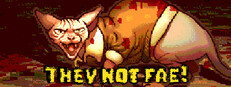 They Not Fae!