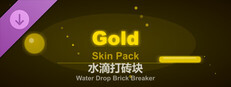 Water Drop Brick Breaker - Gold Skin Pack