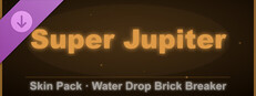 Water Drop Brick Breaker - Super Jupiter Skin Pack