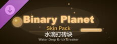 Water Drop Brick Breaker - Binary Planet Skin Pack