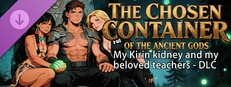 My Kirin kidney and my beloved teachers - DLC The Chosen Container of the Ancient Gods