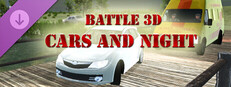 Battle 3D - Strategy game - Cars and Night