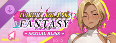 Happy Island Fantasy - Sexual Bliss