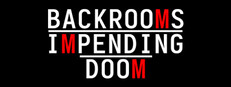 Backrooms: Impending Doom
