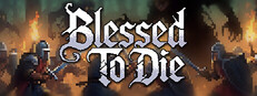 Blessed To Die