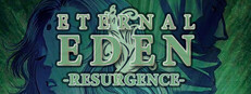 Eternal Eden™ Resurgence