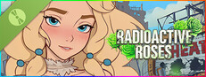 Radioactive Roses Demo