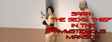 Sara The Sexy Thief In The Mysterious Mansion