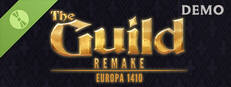 The Guild 1 Remake: Europa 1410 Demo