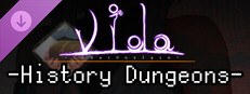 Vida:Unslain - History Dungeons