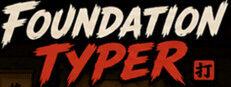 Foundation Typer
