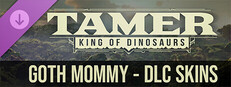 Tamer: King of Dinosaurs: Goth Mommy Costume Pack
