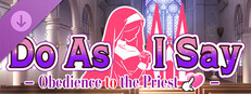 Do As I Say - Obedience to the Priest – Uncensor DLC