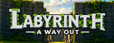 Labyrinth A Way Out