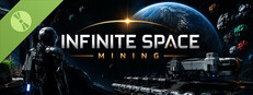 Infinite Space: Mining Demo