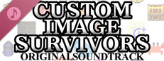 Custom Image Survivors Soundtrack