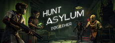 Hunt Asylum Together