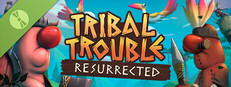 Tribal Trouble: Resurrected Demo